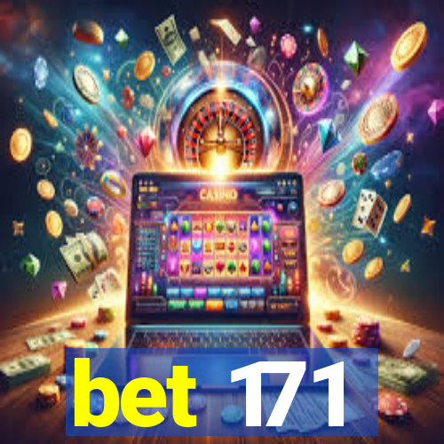 bet 171